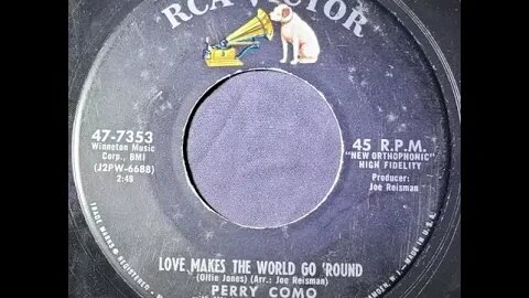 Perry Como, Mitchell Ayres' Orchestra and the Ray Charles Singers – Love Makes the World Go 'Round