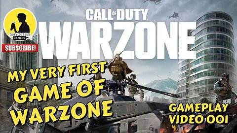 CALL OF DUTY WARZONE | MY FIRST GAME OF WARZONE | GAMEPLAY VIDEO 001 [MILITARY BATTLE ROYALE]
