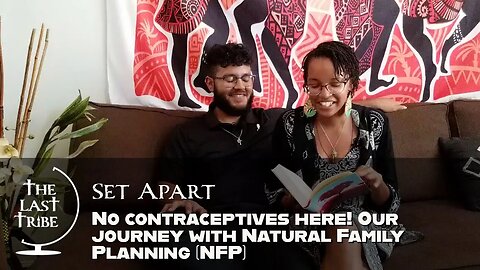 No Contraceptives Here! Our Journey with Natural Family Planning (NFP)