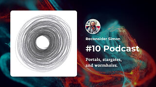 Portals, stargates, and wormholes - Podcast 10
