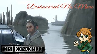 Removing the Head of the Snake | Dishonored Ep 16