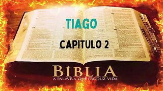 Bíblia Sagrada Tiago CAP 2
