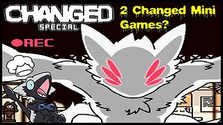 2 New Mini Games To Play? | Changed: Special Edition (WIP Part 32)