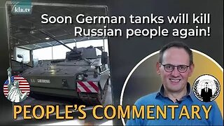 Soon German tanks will kill Russian people again !