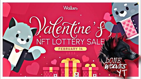 WALKEN.IO 🐺 VALENTINE'S ❤️ NFT LOTTERY SALE EVENT ! #41