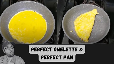 Perfect Omelette and Perfect Skillet