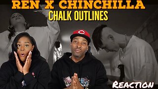 Ren X Chinchilla - “Chalk Outlines” Reaction | Asia and BJ