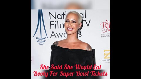 She Said She Would Eat Booty For Super Bowl Tickets