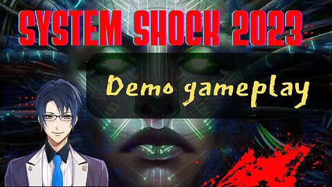 LOOK AT YOU HACKER! - System Shock remake