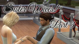 Sims 4 Sister Wives Challenge Part 3