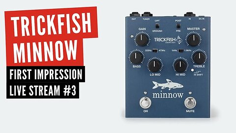 Trickfish Amplification Minnow – FIRST IMPRESSION #3