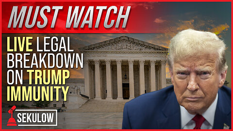 MUST WATCH: LIVE Legal Breakdown of Trump Immunity at Supreme Court