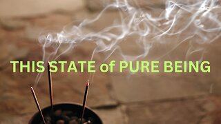 THIS STATE of PURE BEING ~JARED RAND 04-24-24 #2156