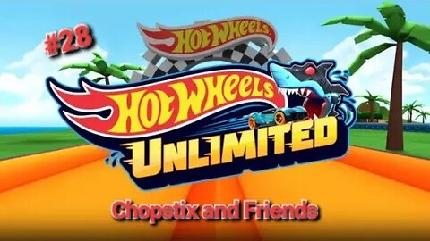 Chopstix and Friends! Hot Wheels unlimited: the 28th race! #chopstixandfriends #hotwheels #gaming
