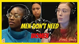 Why Men DON'T NEED Women