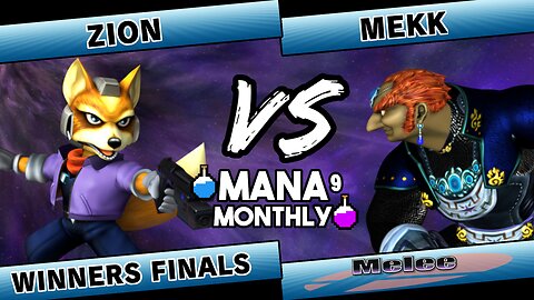 MM9 WF - Zion (Fox) v Mekk (Ganon)