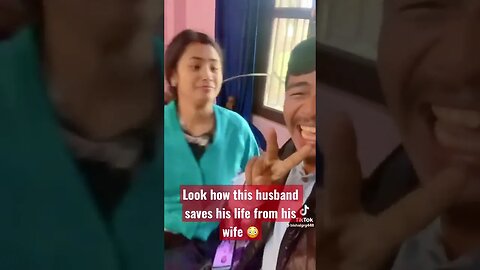 How to save a life from wife ?