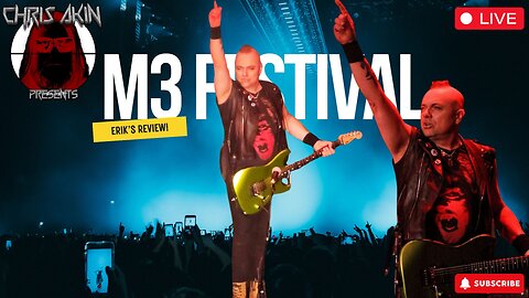 What Happened at M3 Festival? Chris Akin and Erik Ferentinos Discuss!