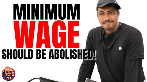 MINIMUM WAGE: Responding to a COMMENTER regarding ENTITLED LOSERS Whining About Minimum Wage!