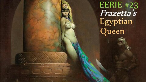 EERIE #23 - Frank Frazetta's Immortal EGYPTIAN QUEEN Cover - Dark Horse Eerie Archives