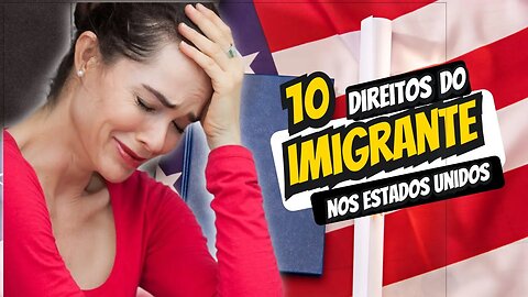 A VIDA DOS IMIGRANTES NOS ESTADOS UNIDOS