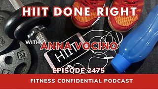 HIIT Done Right - Episode 2475
