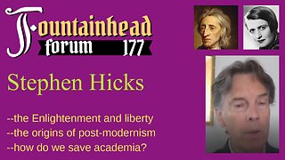 FF-177: Stephen Hicks on the Enlightenment's importance to liberty