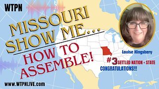 WTPN - MISSOURI 3RD SETTLED NATION=STATE - RESTORATION - HOW TO ASSEMBLY