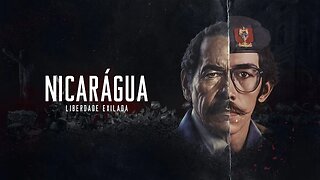 NICARÁGUA: Liberdade Exilada | TRAILER OFICIAL