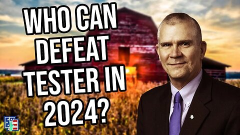 Who Can Defeat Senator Jon Tester In 2024? | 2024 Montana Senate Race Deep Dive