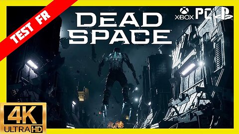 TEST 4K Dead Space Remake Indispensable Sans Appel, il Reste Invaincu ! #Deadspace