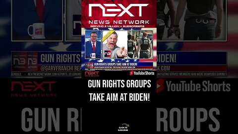 Gun Rights Groups Take Aim at Biden! #shorts