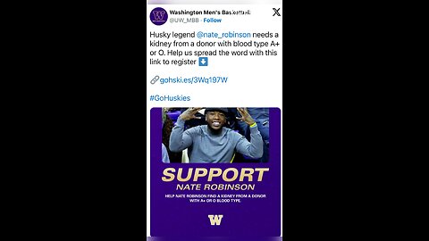 University of Washington is helping Nate Robinson find a donor