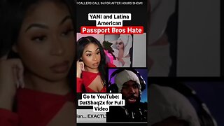 Yani and Caller don’t like Passport Bros #redpill #passportbros