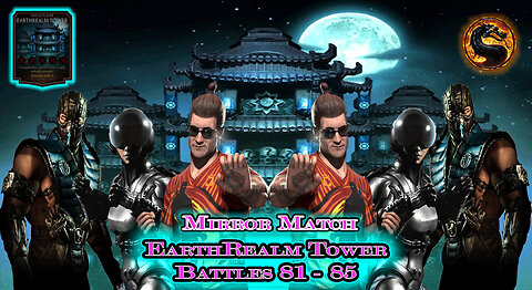 MK Mobile. EarthRealm Tower Battles 81 - 85 [ Mortal Kombat ]