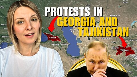 HOW RUSSIA IS LOSING INFLUENCE: PROTESTS IN GEORGIA & TAJIKISTAN