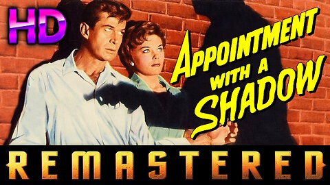 Appointment With A Shadow - AI UPSCALED - HD (Excellent Quality) Film Noir