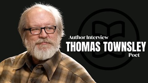 Poet Thomas Townsley | Time's Arrow Interview | I Pray This Letter Reaches You In Time
