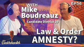 Law and Order - Amnesty? with Mike Boudreauz