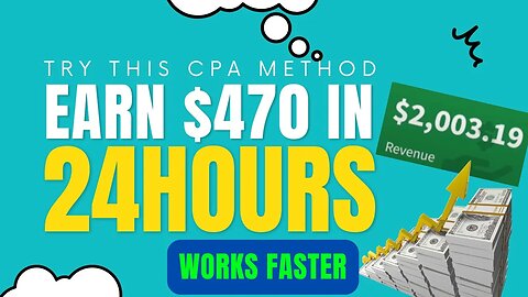 TRY THIS! Earn $470 In 24 Hours, CPA Marketing for Beginners, Ways To Make Money, Marketing