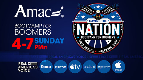 RAV AMAC SPECIAL: SAVING THE NATION - BOOTCAMP FOR BOOMERS