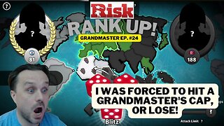 Risk Rank Up Grandmaster Series - Episode #24 - Classic Fixed Capital Conquest