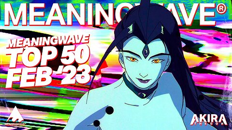 🔴 MEANINGWAVE TOP 50 FEB 23 🎧🔝🏆