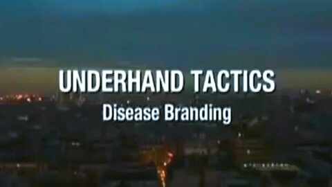 Farmaceutyczne oszustwa (Underhand Tactics Disease Branding) (Lektor PL) (2012)