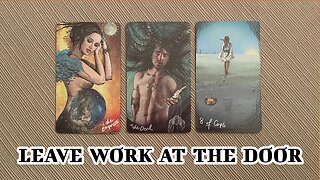 🌜 🀧 🌛 Timeless Tarot - Leave Work at the Door