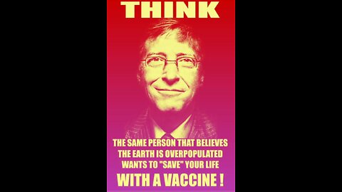 Kill Bill Gates says Vaccines lower population