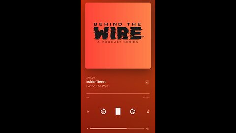 Behind The Wire Podcast: "USAF Insider Threat"
