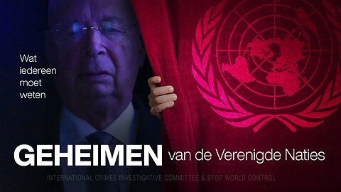 Secrets of the United Nations - Geheimen van de Verenigde Naties - Nederlands ondertiteld