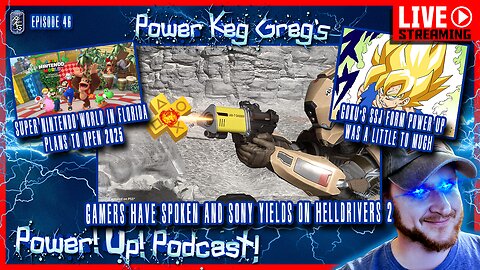 Power!Up!Podcast! #46 | Sony Relents on Helldivers 2 PSN BS! Super Nintendo World and DBZ Facts!