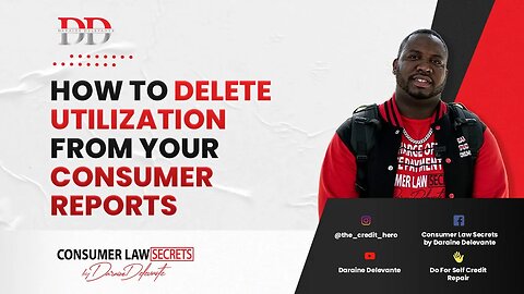 How to DELETE Utilization From your Consumer Reports ? 🤔
